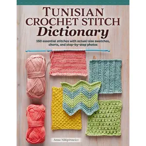 Tunisian Crochet Stitch Dictionary