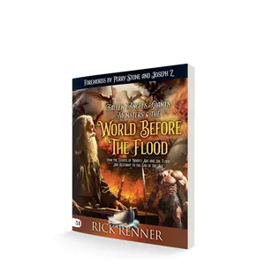 Fallen Angels, Giants, Monsters and the World Before the Flood: How the Events of Noah's Ark and the Flood Are Relevant to the End of the Age – September 3, 2024