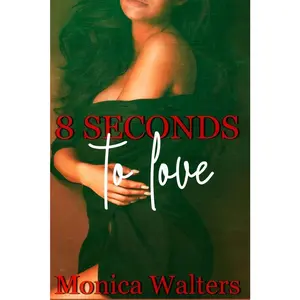 USED-8 Seconds to Love by Walters, Monica (Paperback)