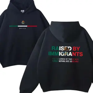 Raised By Immigrants Hoodie, Mexico Flag Heritage Pullover, Unisex Graphic Sweatshirt with Bold Quote, Latino Pride Streetwear Top
