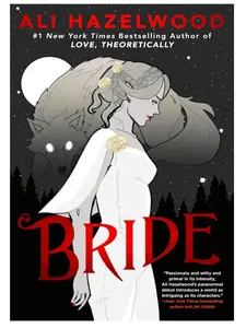 Bride : A Love, Theoretically and The Love Hypothesis Novel by Ali Hazelwood (Paperback)