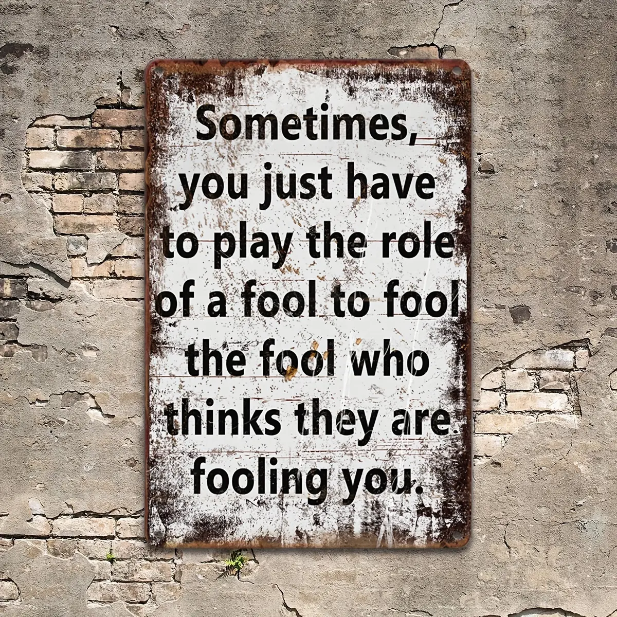 [Fast Arrival] Distressed Vintage Aluminium Metal Art Address Sign - Hanging Home Decor Plaque with Unique Quote "Play the Role of a Fool", 12"x8"(30cm*20cm) - Gift for Bar, Man Cave