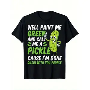 Funny Pickle Graphic Tee - 100% Cotton Unisex T-Shirt with Playful Saying & Design, Perfect Casual Gift for Food Lovers, Kitchen Humor, and Unique Present Ideas  - -