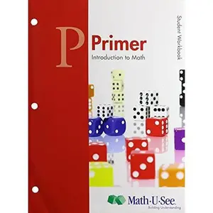 USED-Math-U-See Primer Introduction to Math Instruction Pack by Steve Demme (Unknown)