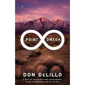 USED-Point Omega: A Novel by Don DeLillo (Hardcover)