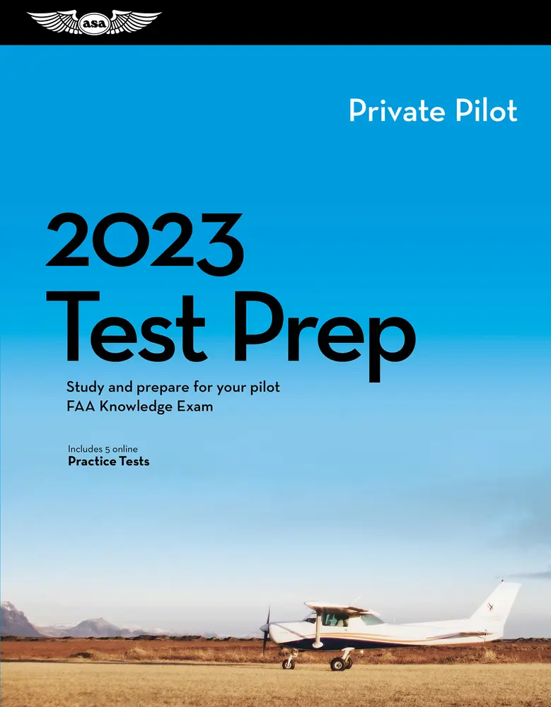 USED-2023 Private Pilot Test Prep: Study and Prepare for Your Pilot FAA Knowledge Exam by ASA Test Prep Board (Paperback)