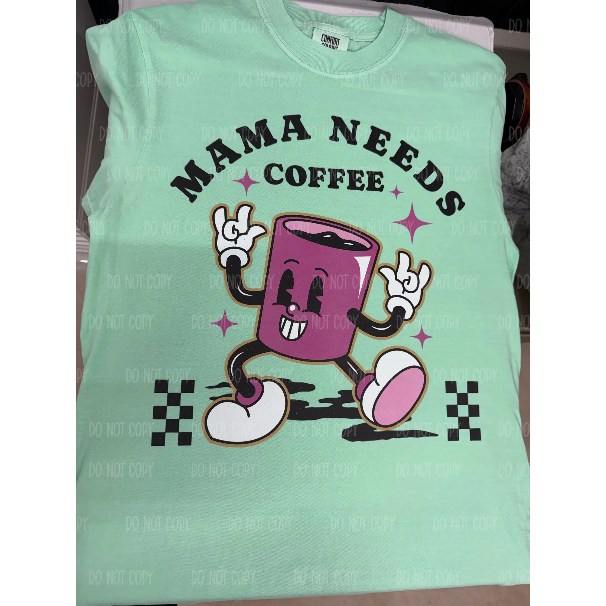 Mama Needs Coffee Tee Or Sweatshirt