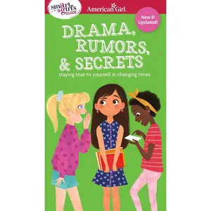 USED-Smart Girl's Guide: Drama, Rumors & Secrets: Staying True to Yourself in Changing Times by Holyoke, Nancy (Paperback)