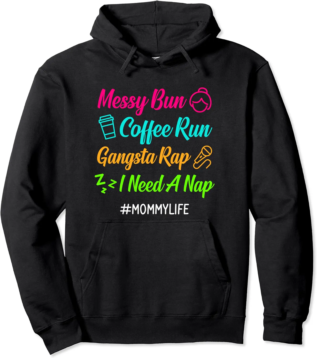 Tired Mommy Woman Messy Bun Funny Poem Pullover Hoodie - 82B0C6KMRH7B