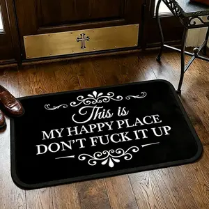 Non Slip Floor Rug Funny This Is My Happy Place Dont Fck It Up Diatom Mud Bath Mat Super Absorbent Quick Dry  Bathroom Entryway Kitchen Carpet Black Sarcastic Novelty Gag Gift Housewarming Decor