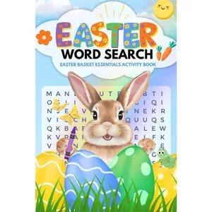 Easter Basket Essentials Activity Book: Word Search for Kids Ages 8-12, Tweens, and Teen Girls & Boys   Paperback – April 4, 2025