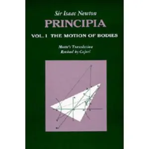 USED-Principia : Vol. 1 The Motion of Bodies by Sir Isaac Newton (Paperback)