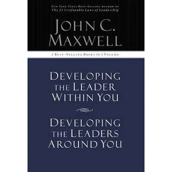 USED Book - Developing the Leader Within You / Developing the Leaders Around You (Signature Edition, 2 Best-selling Books in 1 Volume) by John C. Maxwell (Hardcover) - english