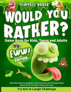 USED-Would You Rather Game Book for Kids, Teens, and Adults - EWW Edition!: Try Not To Laugh Challenge with 200 Hilarious Questions, Silly Scenarios, and 5 by House, Fluffels (Paperback)