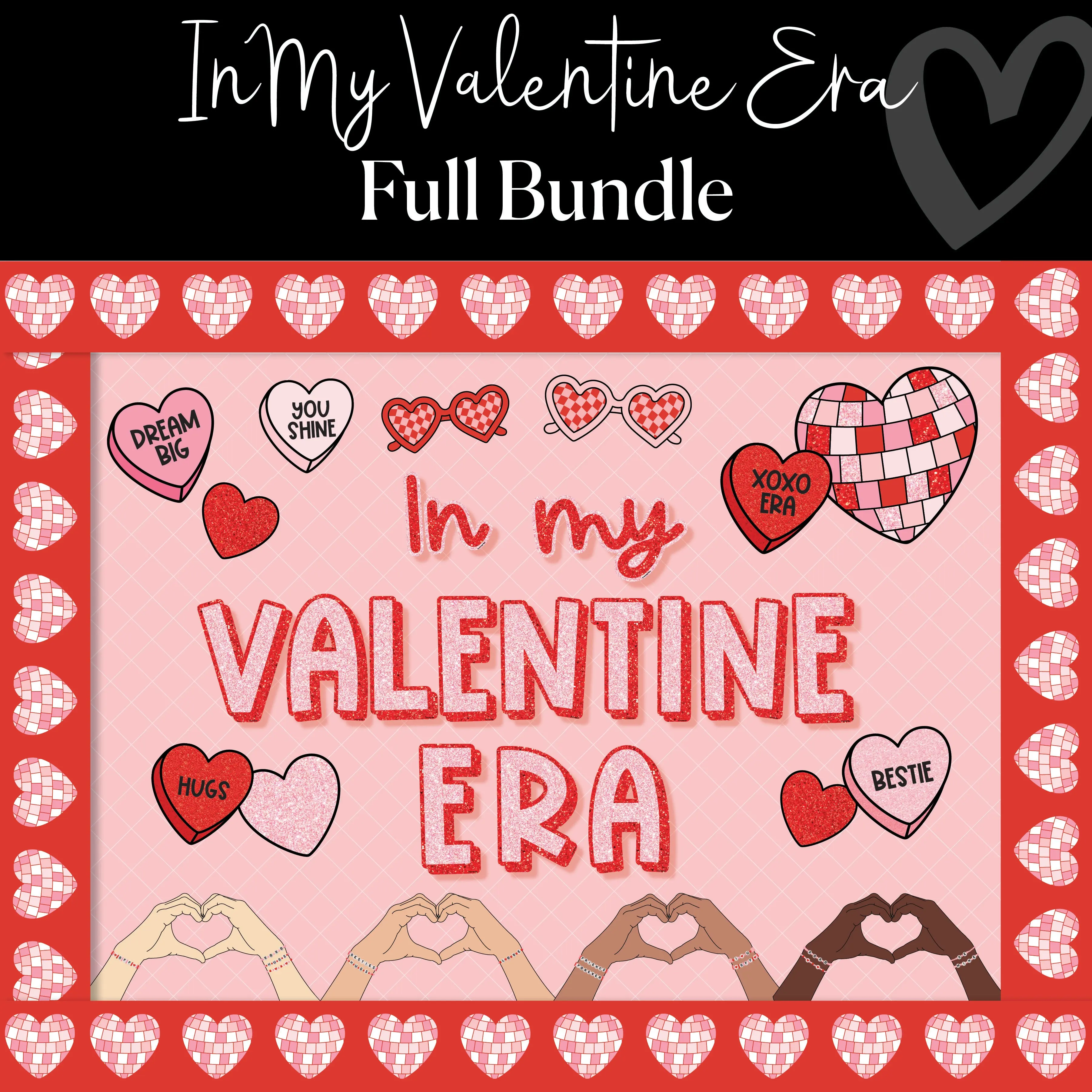 Printable In My Valentine Era Full Bundle | Valentine's Day Classroom Decor