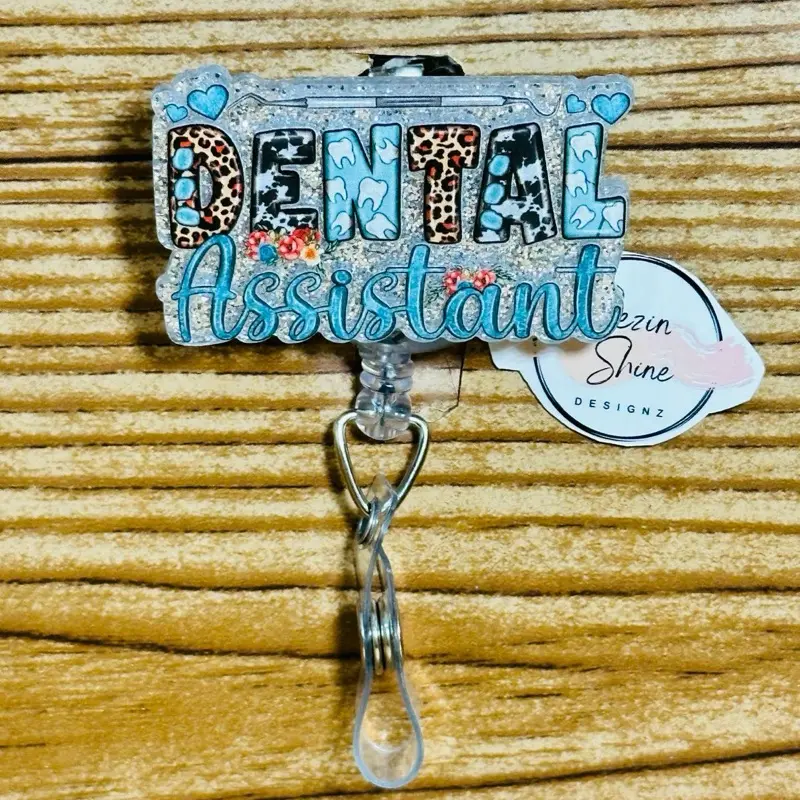Dental Assistant Badge Reel