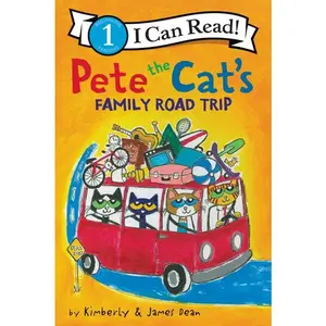 Pete the Cat’s Family Road Trip (I Can Read Level 1) by James Dean||James Dean||Kimberly Dean [Hardback Book]