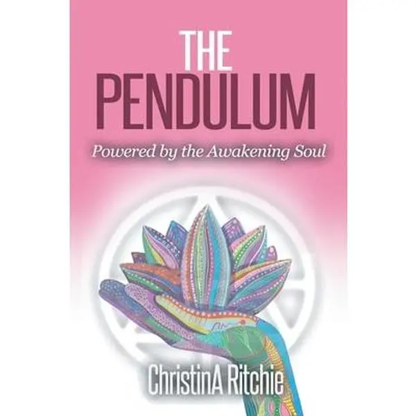 USED Book - The Pendulum: Powered by the Awakening Soul by Ritchie, Christina (Paperback) - english