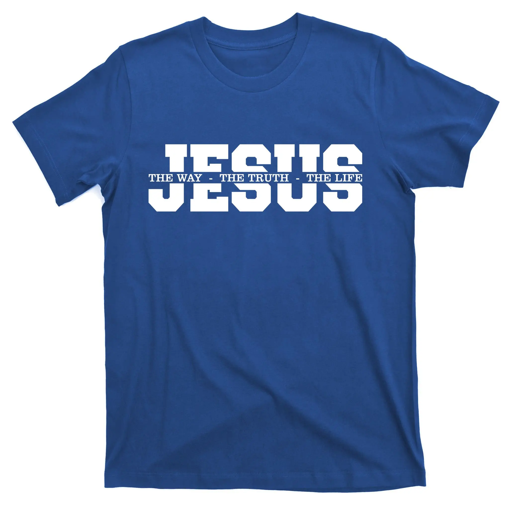Jesus The Way The Truth The Life Christian Bible Verse Casual Shortsleeve Cotton T-Shirt