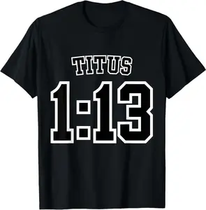 Titus 1:13 Sports Jersey Christian Scripture Design T-Shirt