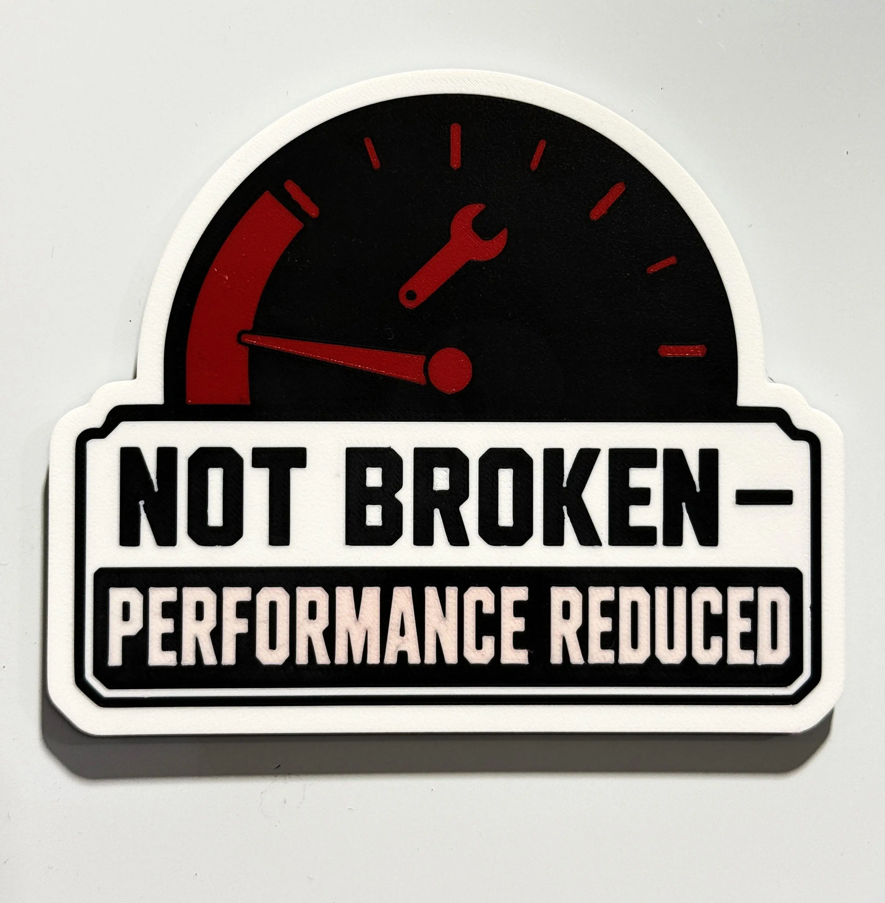 Not Broken Performance Reduced Shop Gag Gift Magnet Durable 3D Print with Strong Flat Magnets Perfect Father's Day Gift for Metal Cabinet Toolbox Fridge Entry Door or Garage Decor dad gift humorous funny wall art sign novelty Plastic Eye