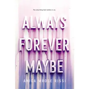 USED Book - Always Forever Maybe by Rissi, Anica Mrose (Paperback) - english