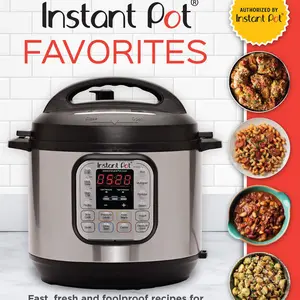 Instant Pot Cookbook: Fast, Fresh, Foolproof Electric Pressure Cooker Recipes Including Stews and Sausage, Hardcover - 10/15/2019