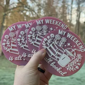 My Weekend is All Booked Coaster set or Display sign