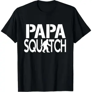 Pure Cotton Tee Papa Squatch Shirt - Gifts for Dad Sasquatch Bigfoot T-Shirt Fabric Menswear