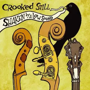 Crooked Still - Shaken By a Low Sound  [COMPACT DISC - CD] Digipack Packaging