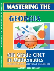 USED-Mastering the Georgia 6th Grade CRCT in Mathematics by Erica Day (Unknown)