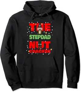 The Stepdad Nutcracker Matching Family Group - Funny Pullover Hoodie - Lydiagarcia Shop 74B09MB3XJ4F