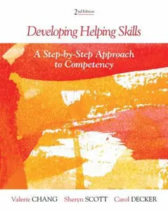 USED-Developing Helping Skills: A Step-by-Step Approach to Competency (HSE 123 Interviewing Techniques) by Valerie Nash Chang (Paperback)