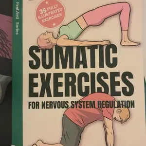 USED-Somatic Exercises For Nervous System Regulation: 35 Beginner - Intermediate Techniques To Reduce Anxiety & Tone Your Vagus Nerve In Under 10 Minutes A by Books, Learnwell (Paperback)