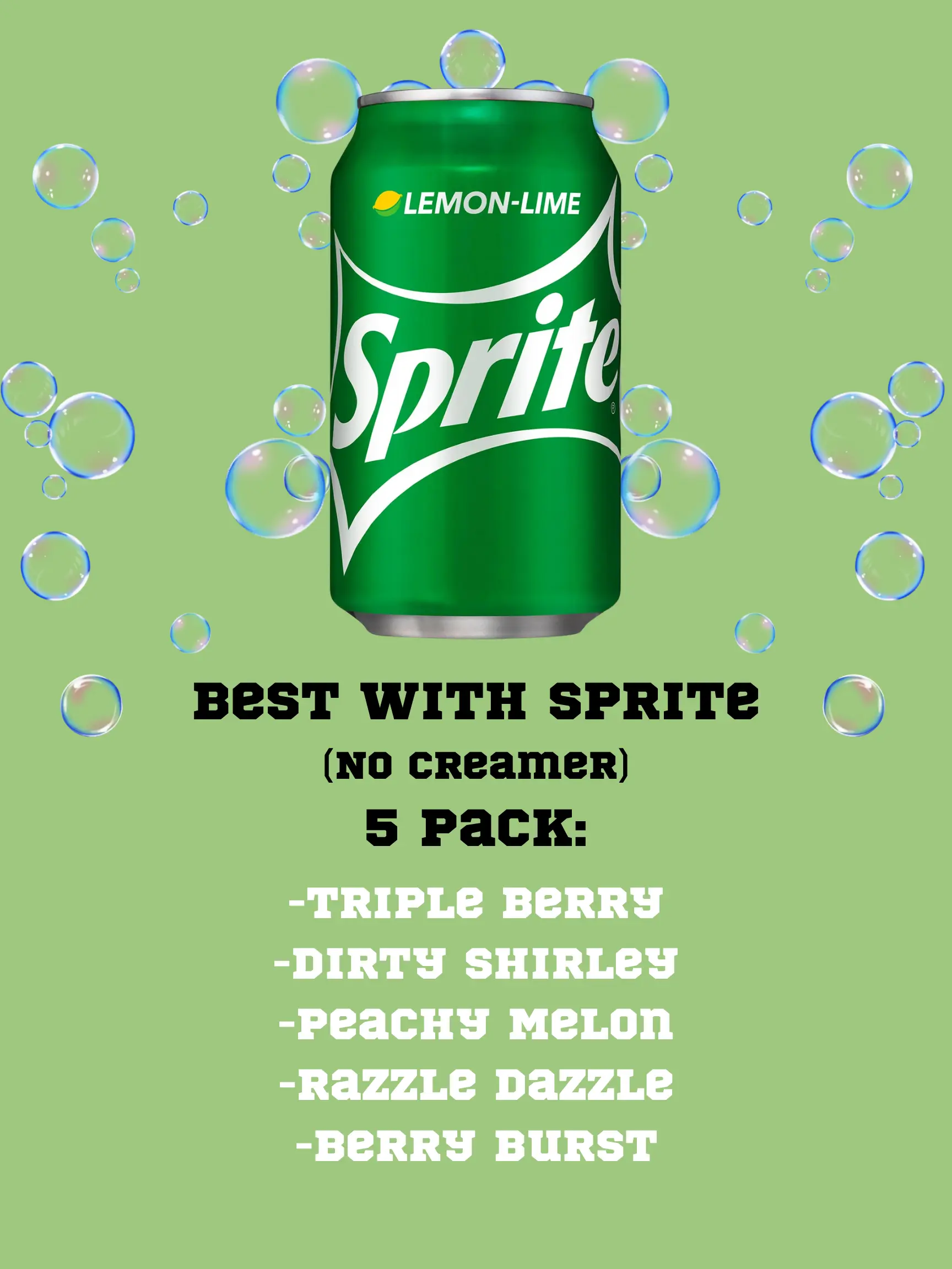 Best With Sprite (No Creamer)