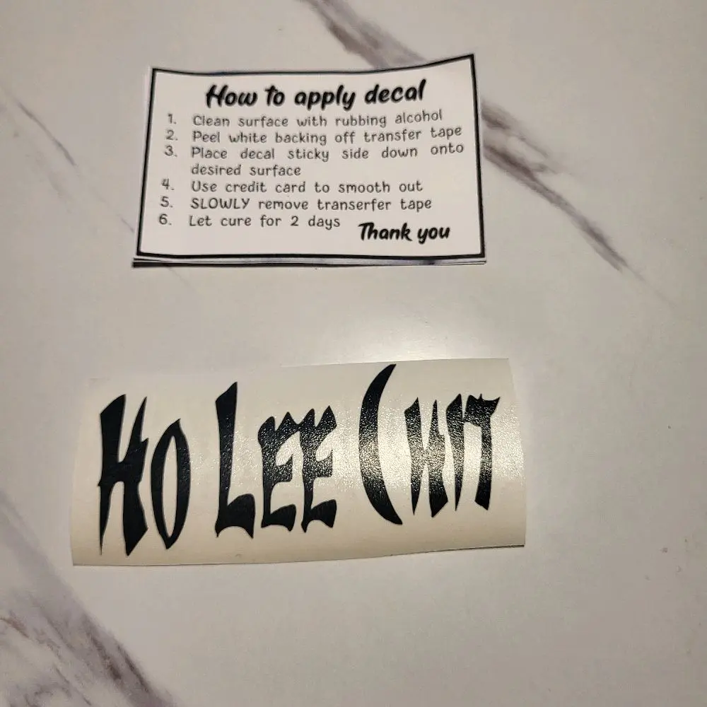 HO LEE CHIT Car Decal Sticker Funny 4"X2"