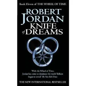 USED-Knife of Dreams: Book Eleven 11 of The Wheel of Time by Robert Jordan (Paperback)