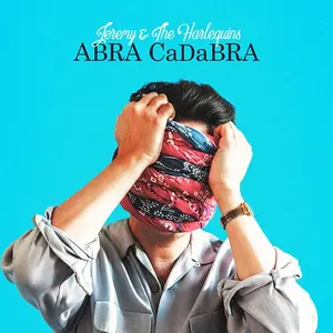 Abra Cadabra - Jeremy & The Harlequins - CD
