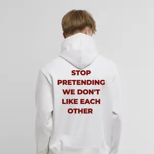 Funny STOP PRETENDING WE DON'T LIKE EACH OTHER Unisex T-Shirt, Sweatshirt , Hoodie,  Sex Joke Funny Graphic Tee - Gifts for Everyone 100% Cotton From USA