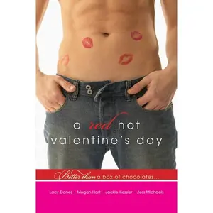 A Red Hot Valentine's Day by Jess Michaels||Lacy Danes||Megan Hart||Jackie Kessler [Paperback Book]