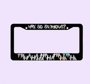 Why so serious Hahaha Serious Super Evil License Plate Frame, Car Accesories