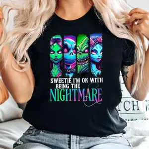 Nightmare Couple Shirt, Sweetie I’m OK Being the Nightmare Tee, Halloween Shirt, Creepy Cute Halloween Sweatshirt
