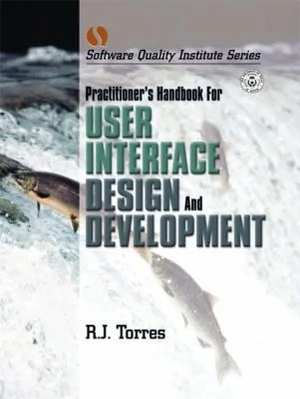 Used English Practitioner's Handbook for User Interface Design and Development - Paperback by Torres, R. J., Tutorial