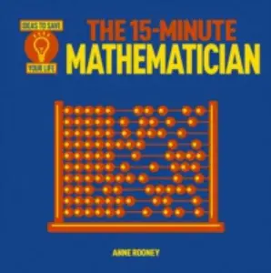 USED-15 Minute Mathematician by Anne Rooney (Paperback)