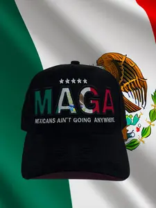 Mexicans Aint Going Anywhere Hat