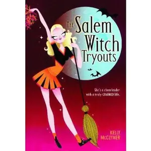 USED-Salem Witch Tryouts by McClymer, Kelly (Paperback)
