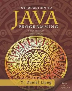 USED-Introduction to Java Programming: Brief Version, 10th Edition by Y. Daniel Liang (Paperback)