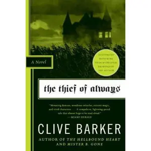 USED-The Thief of Always: Fable, a by Barker, Clive (Paperback)