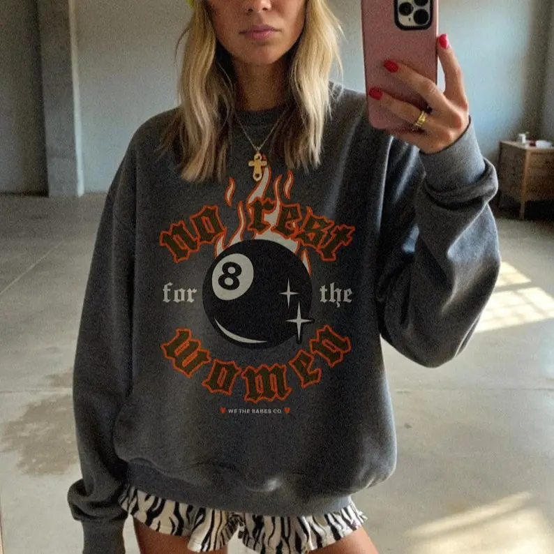 No Rest For The Women 8 Ball Crewneck, Feminist Sweatshirt, Woman Power Pullover, Trendy Graphic Sweatshirt, Empowering Gift for Women