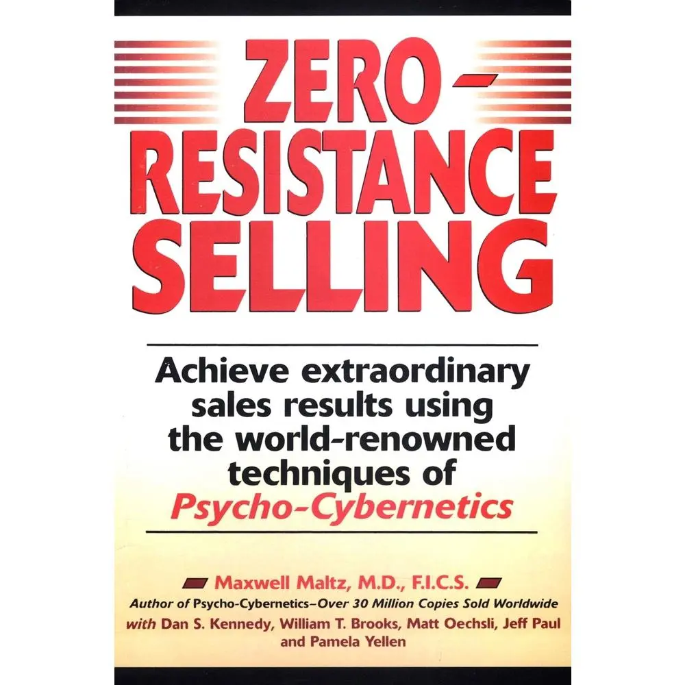 USED Book - Zero-Resistance Selling: Achieve Extraordinary Sales Results Using World Renowned techqs Psycho Cyberneti by Maltz, Maxwell (Paperback) - english